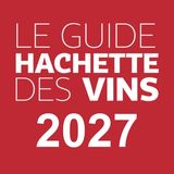 Guide Hachette des Vins 2027